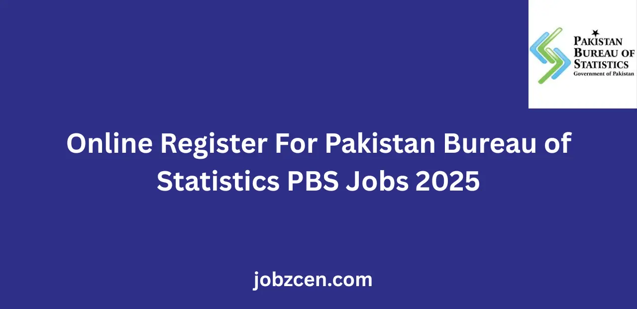 Online Register For Pakistan Bureau of Statistics PBS Jobs 2025