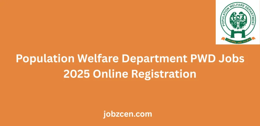 Population Welfare Department PWD Jobs 2025 Online Registration