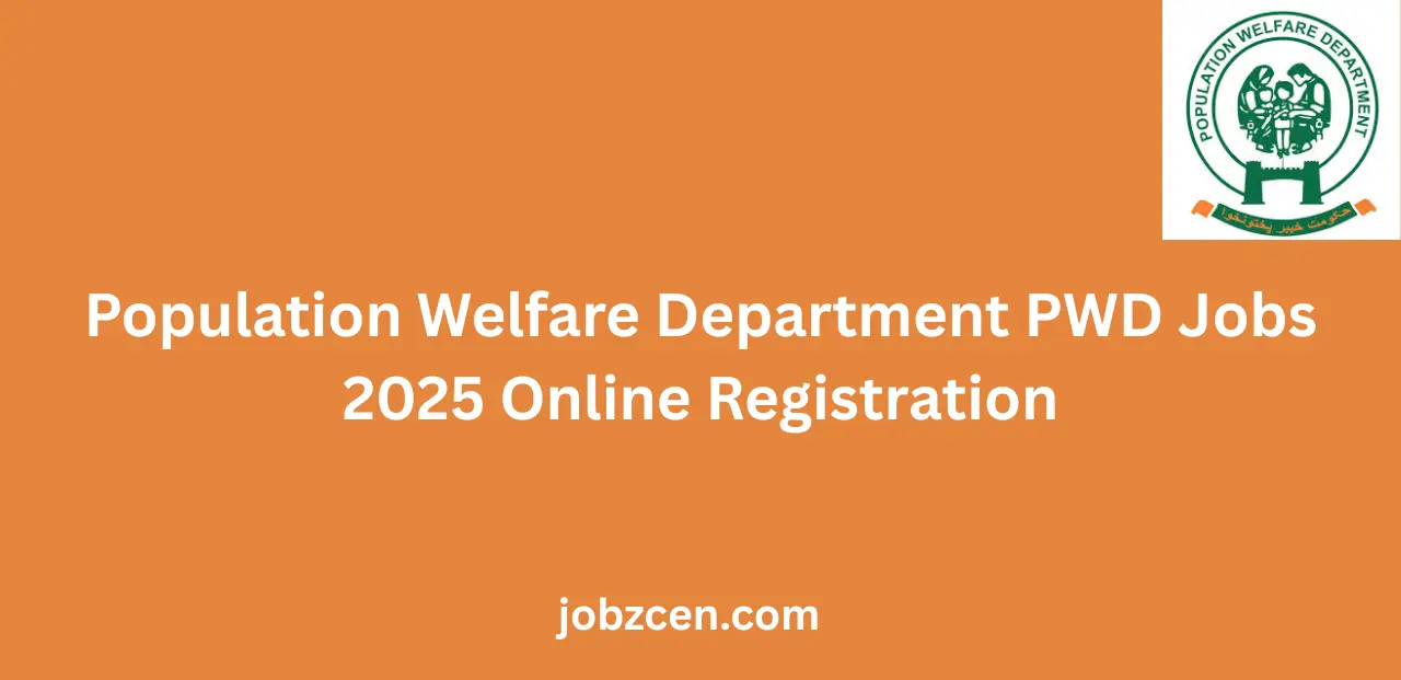 Population Welfare Department PWD Jobs 2025 Online Registration