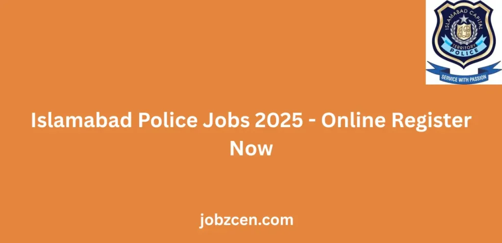 Islamabad Police Jobs 2025 Online Register Now