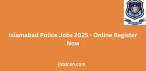 Islamabad Police Jobs 2025 Online Register Now